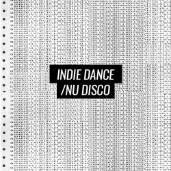 Future Anthems: Indie Dance/Nu Disco