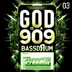 God is a 909 Bassdrum 03