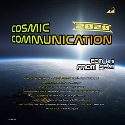 Cosmic Communication 2020