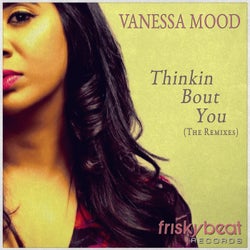 Thinkin' Bout You (The Remixes)