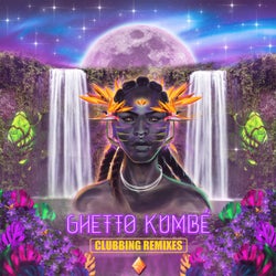Ghetto Kumbé Clubbing Remixes