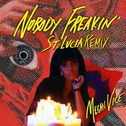Nobody Freakin' (St. Lucia Remix)