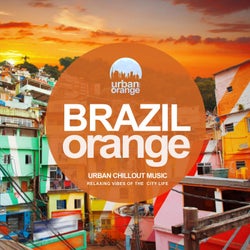 Brazil Orange: Urban Chillout Music