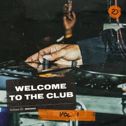 Welcome 2 The Club, Vol. 1