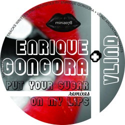 Put Your Sugar On My Lips (remixes)