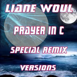 Prayer in C (Special Remix Versions)
