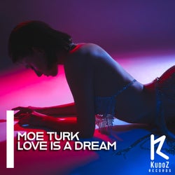 Love Is A Dream