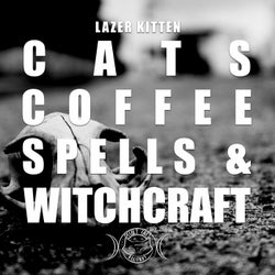 Cats Coffee Spells & Witchcraft