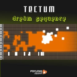 Tectum - Dream Sequence