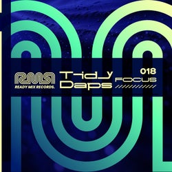 Focus:018 (Tidy Daps) 