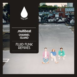 Channel Island (Fluid Funk Remixes)