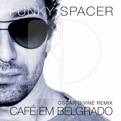 Café Em Belgrado (Oscar D'vine Remix)