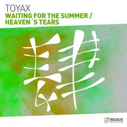 Waiting For The Summer / Heaven´s Tears