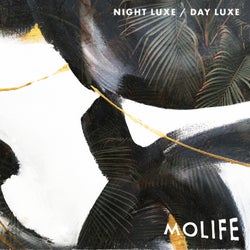 Night Luxe / Day Luxe
