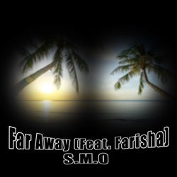 Far Away (Feat. Farisha) (feat. Farisha)