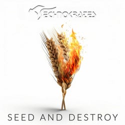 Seed And Destroy