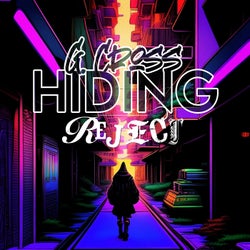 Hiding / Reject
