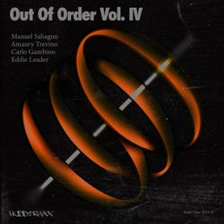 Out Of Order, Vol. IV