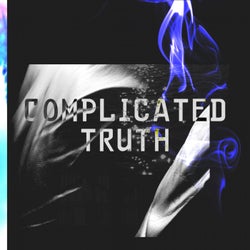 Complicated Truth (Version II)