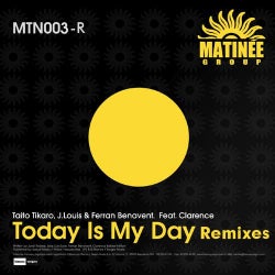 Today Is My Day Remixes