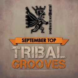 September Top Tribal Grooves