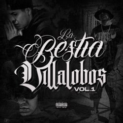La Bestia Villalobos, Vol. 1