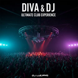 Diva & DJ Ultimate Club Experience