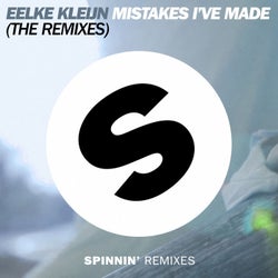 Mistakes I've Made (The Remixes)
