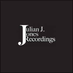 Julian J. Jones Recordings