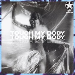 Touch My Body