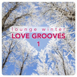 Lounge Winter Love Grooves Vol.1
