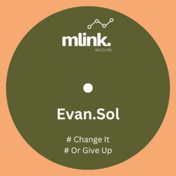 Change It-Or Give Up