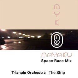 The Strip (Mayaku Space Race Mix)