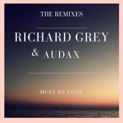 Must Be Love (The Remixes)