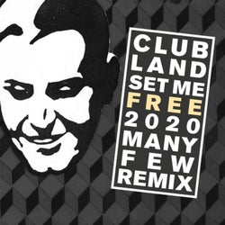 Set Me Free 2020 (ManyFew Remix)