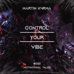 Control Your Vibe
