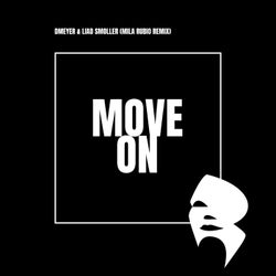 MOVE ON (feat. Liad Smoller) [Mila Rubio Remix]