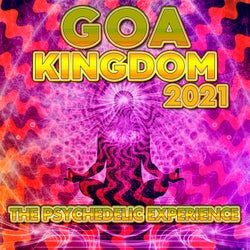 Goa Kingdom 2021 - The Psychedelic Experience
