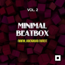 Minimal Beatbox, Vol. 2 (Minimal Underground Moment)