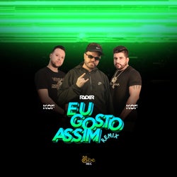 EU GOSTO ASSIM - DJ RYDER & KOF REMIX