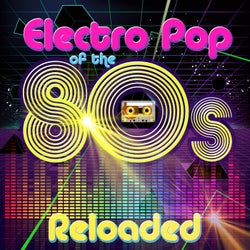 Electro Pop of the 80s Reloaded