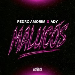 Malucos (feat. Ady)