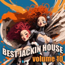 Best Jackin House Volume 10