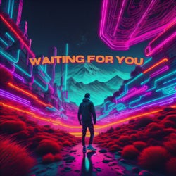 Waiting For You