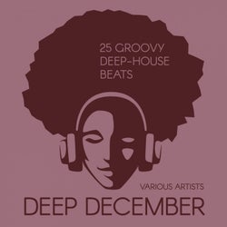 Deep December (25 Groovy Deep-House Beats)