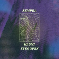 Haunt / Eyes Open