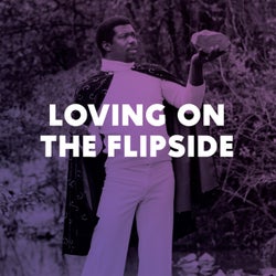 Loving on the Flipside