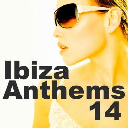 Ibiza Anthems: Electo House Volume 14