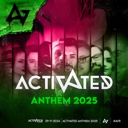 ACTIVATED ANTHEM 2025