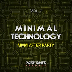 Minimal Technology, Vol. 7 (Miami After Party)
